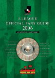 J.LEAGUE OFFICIAL FANS' GUIDE2006
